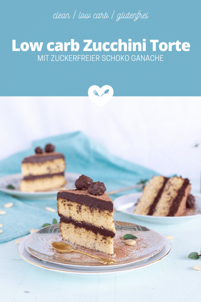 Low carb Zucchini Torte mit Schoko Ganache