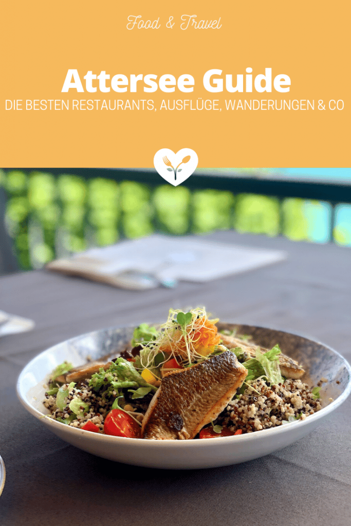Attersee Guide für Foodies & Sportler | Restaurants, Wanderungen & Co. 2