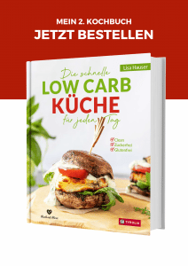 Kochbuch "Die schnelle low carb Küche für jeden Tag"